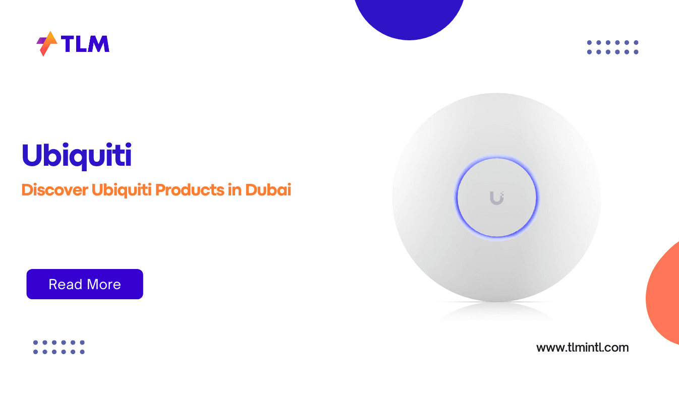 Discover Ubiquiti Products in Dubai: Comprehensive Buying Guide
