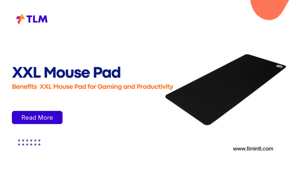 Benefits XXL Mouse Pad for Gaming and Productivity