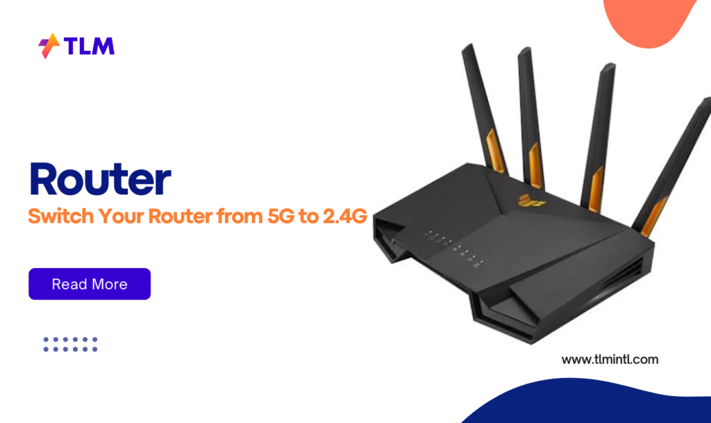 Switch Your Router from 5G to 2.4G.png